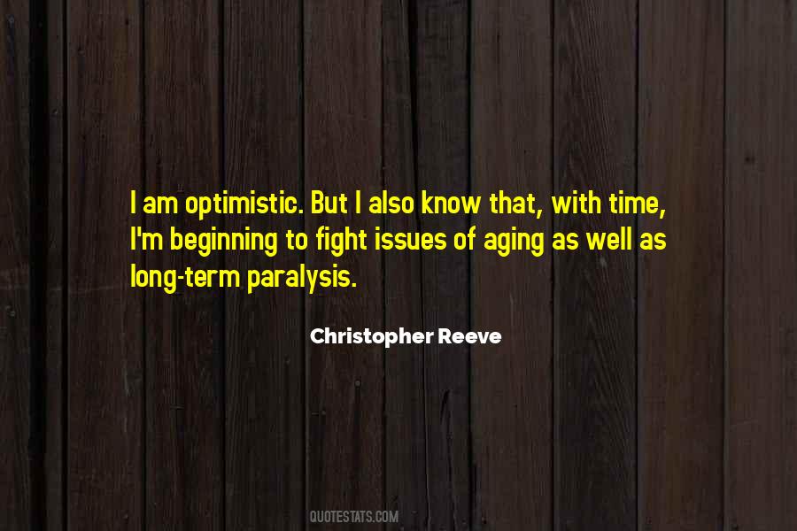 I Am Optimistic Quotes #994038