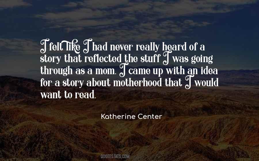 Quotes About Mom Stuff #490129
