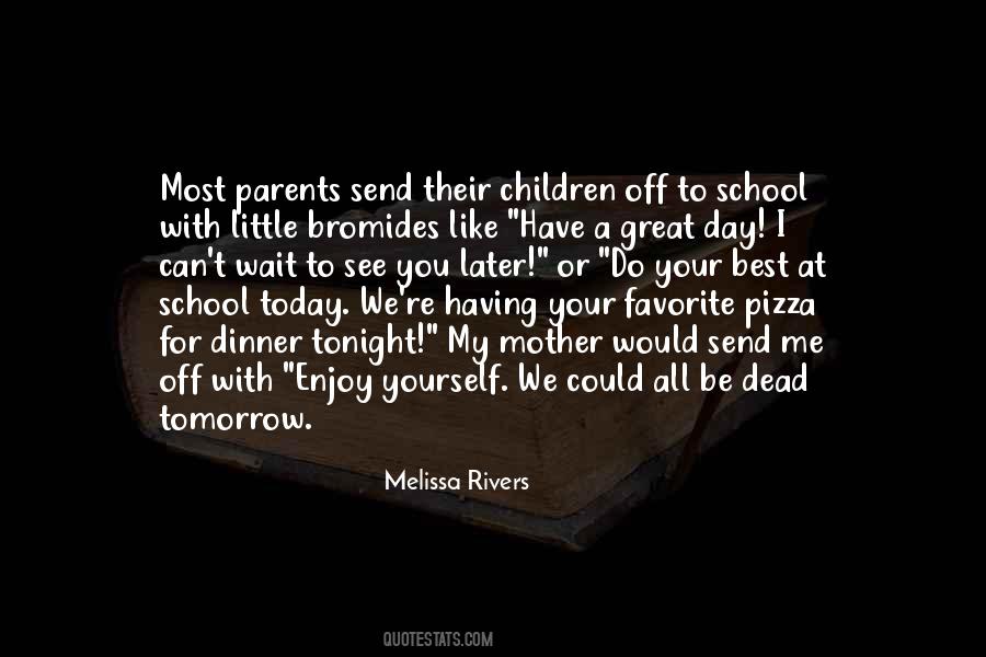 Enjoy School Quotes #1875568