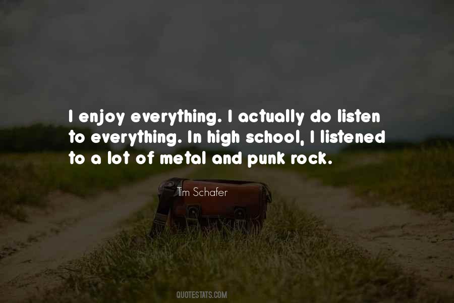 Enjoy School Quotes #554818