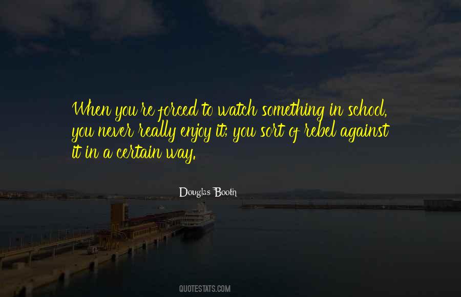 Enjoy School Quotes #940639
