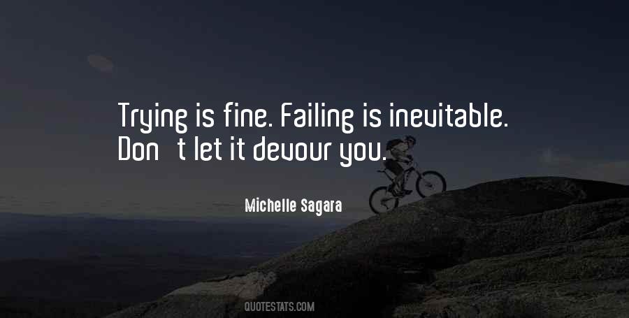 Failure Is Inevitable Quotes #1551400