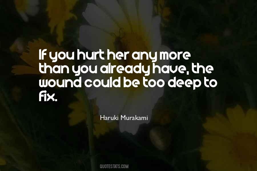 Hurt Her Quotes #15831