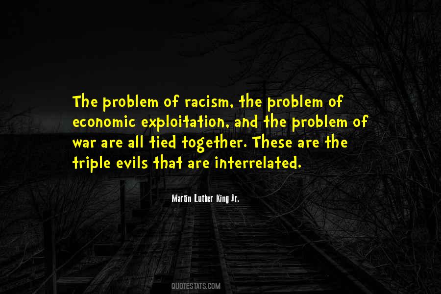 Evils Of Racism Quotes #557440