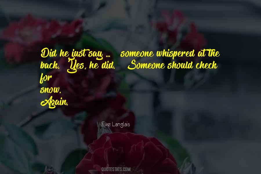 Snow Again Quotes #1110868