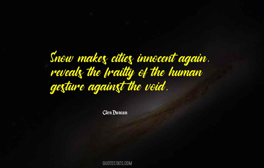 Snow Again Quotes #1464416