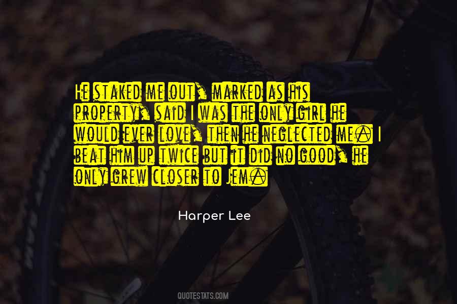 Property For Good Quotes #205884