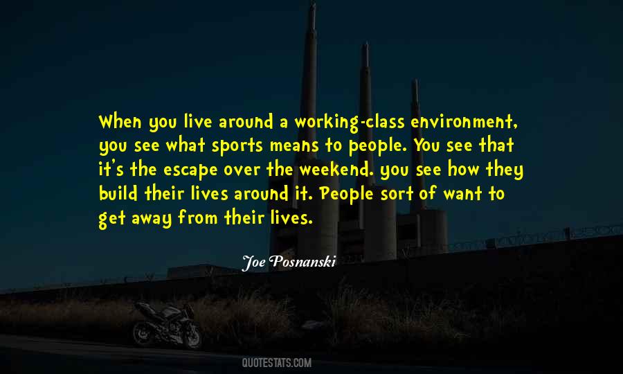 Working For The Weekend Quotes #1728535