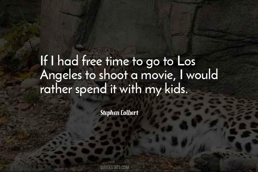 If I Had Time Quotes #1058648