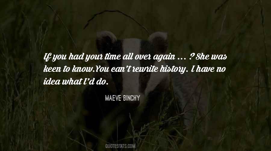 If I Had Time Quotes #1463180