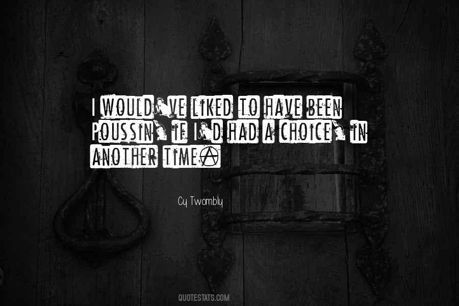 If I Had Time Quotes #358350