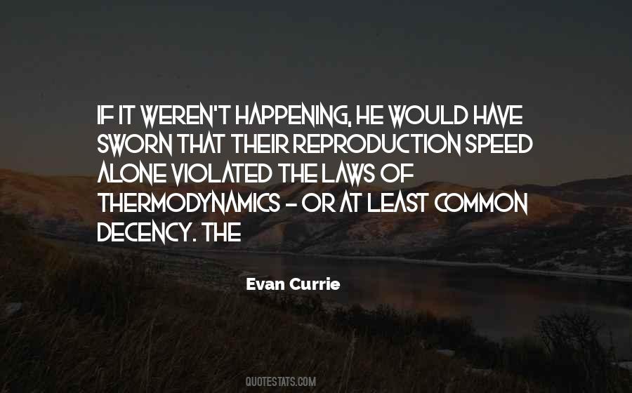 Quotes About The Laws Of Thermodynamics #1497420