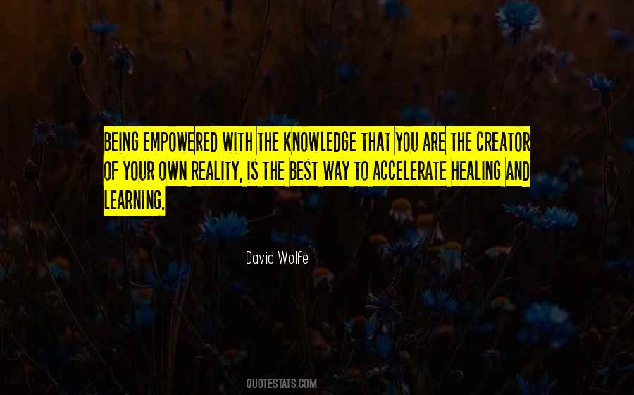 You Are The Creator Of Your Own Reality Quotes #1873102