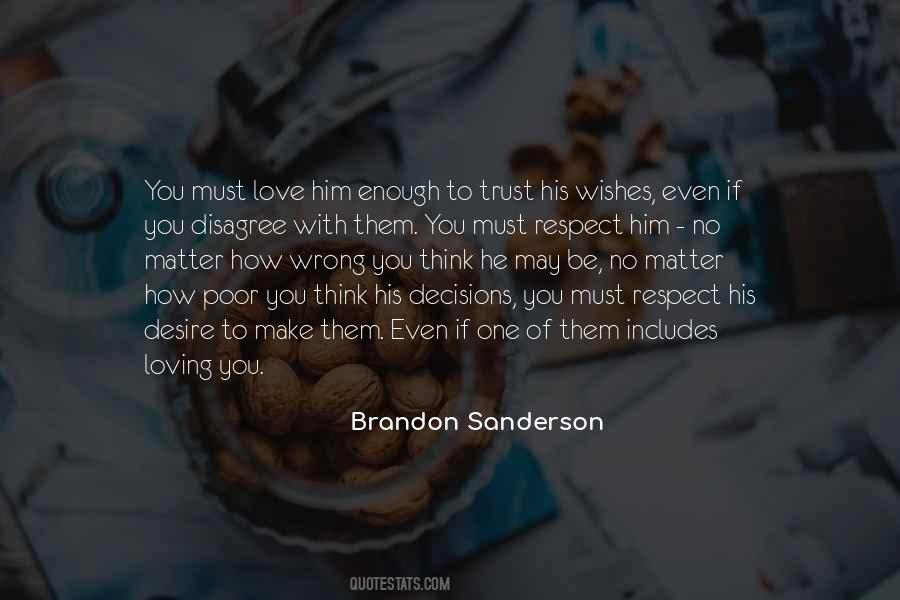 Love All Trust A Few Do Wrong To None Quotes #1028262