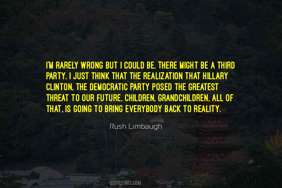 I Might Be Wrong Quotes #191247