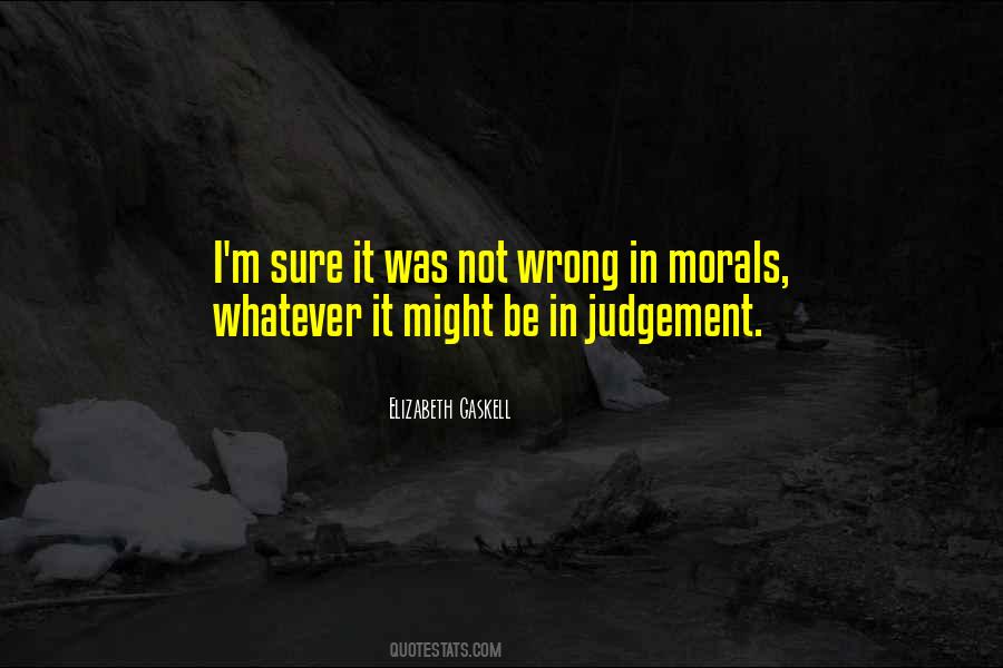 I Might Be Wrong Quotes #640505