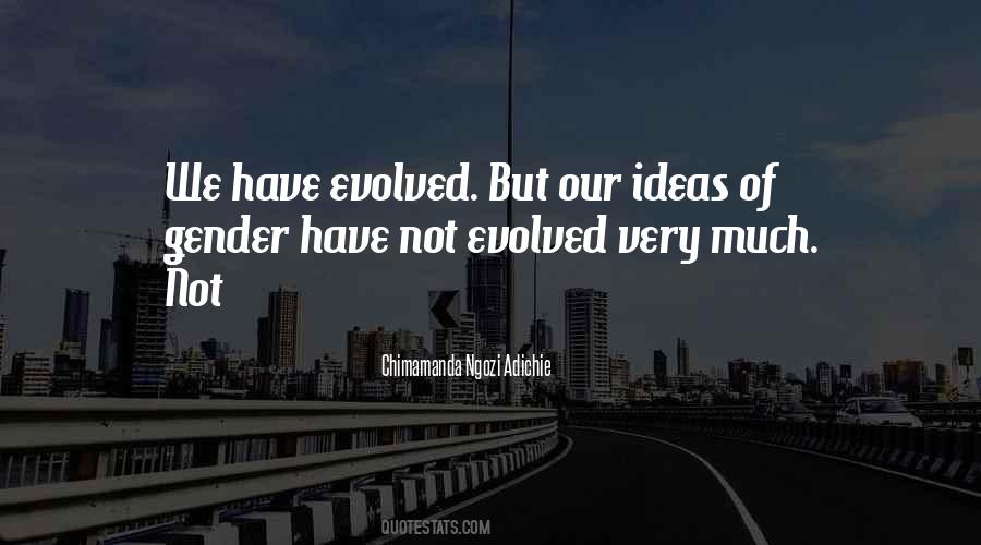 Evolved Quotes #6027 Evolved Quotes #6027