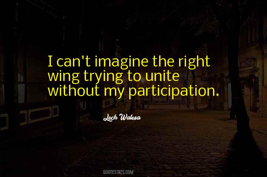 Quotes About The Participation #692478