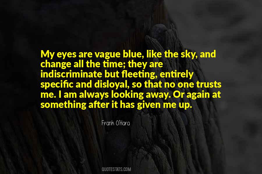 Looking Up The Sky Quotes #333653