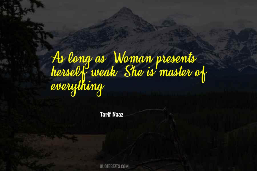 Master Of Everything Quotes #1876058