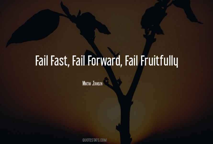Fail Forward Quotes #362437