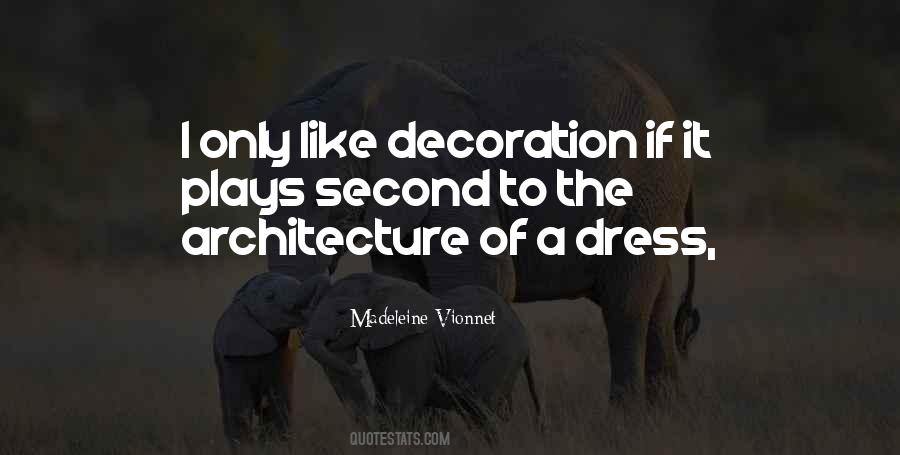 Quotes About The Architecture #1515279