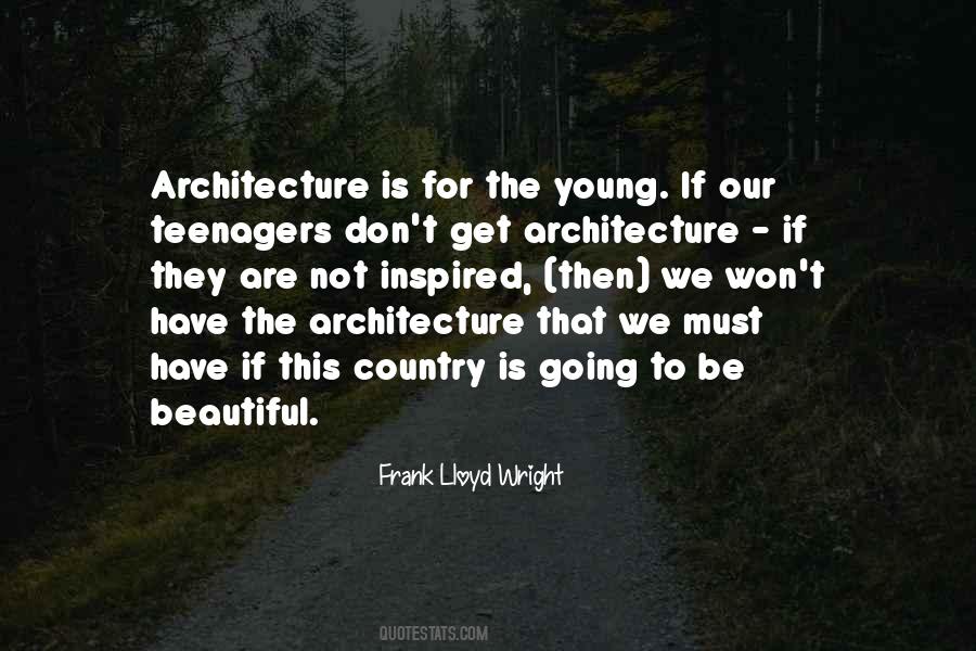 Quotes About The Architecture #986599