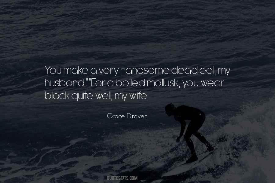 Make You My Wife Quotes #1291312