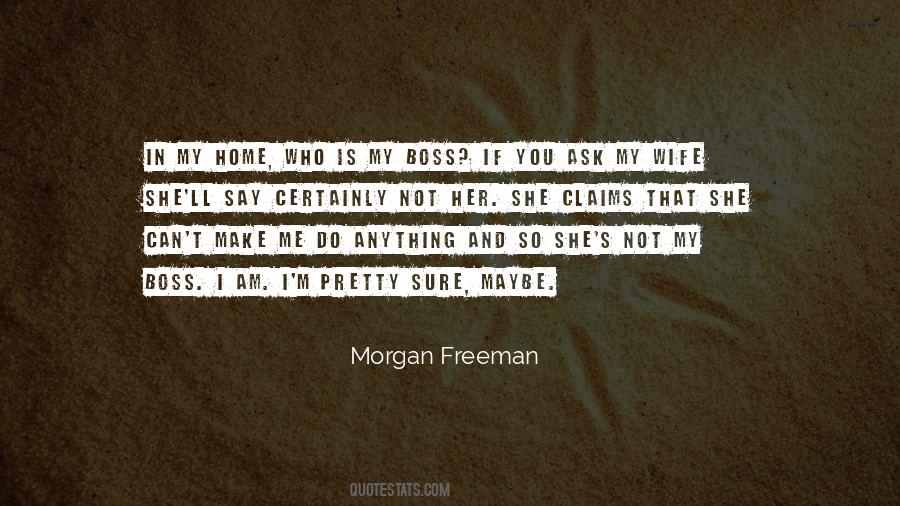 Make You My Wife Quotes #381694