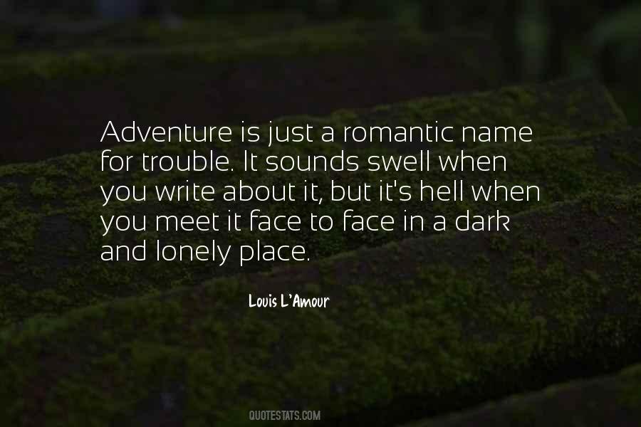 In A Lonely Place Quotes #1764320