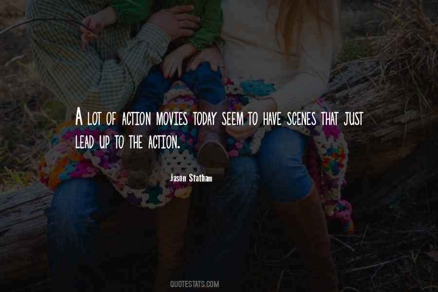 Quotes About Action Today #149298