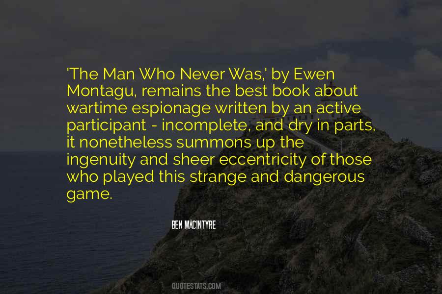 Ewen Montagu Quotes #1564805