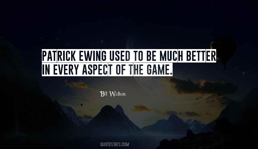 Ewing Quotes #1231982
