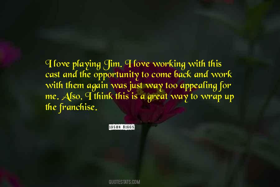 Cast And Love Quotes #1104725