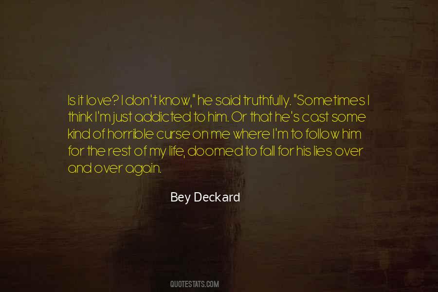 Cast And Love Quotes #1507783
