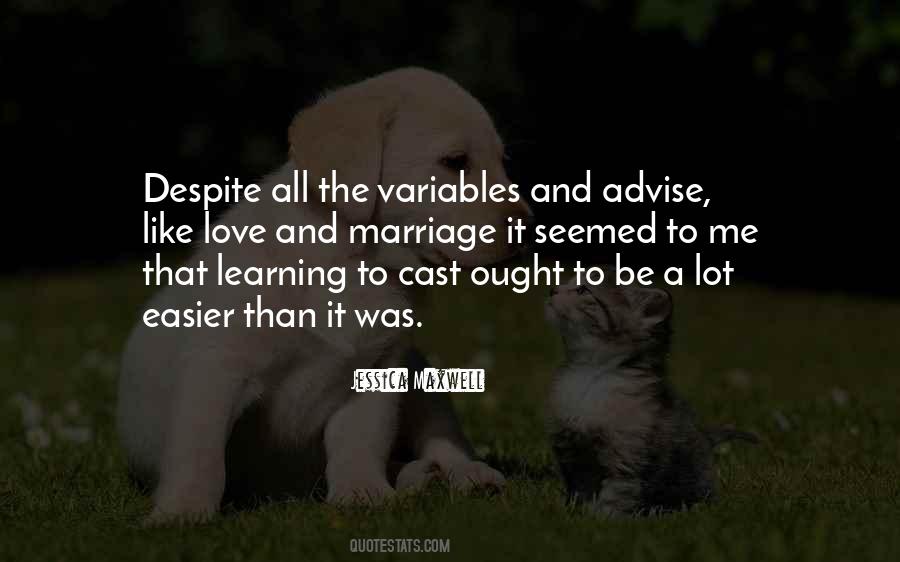 Cast And Love Quotes #1803790
