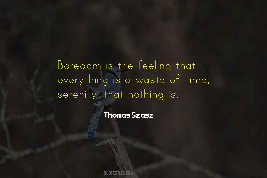 Nothing Is A Waste Of Time Quotes #481104