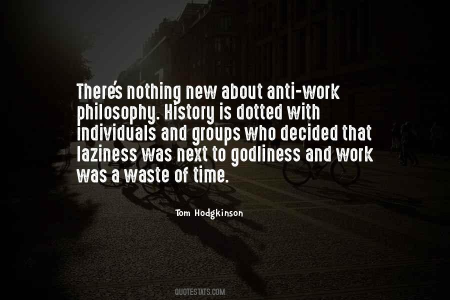 Nothing Is A Waste Of Time Quotes #741355