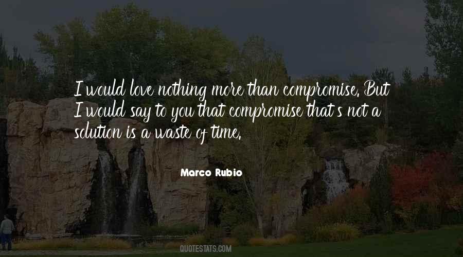 Nothing Is A Waste Of Time Quotes #997385