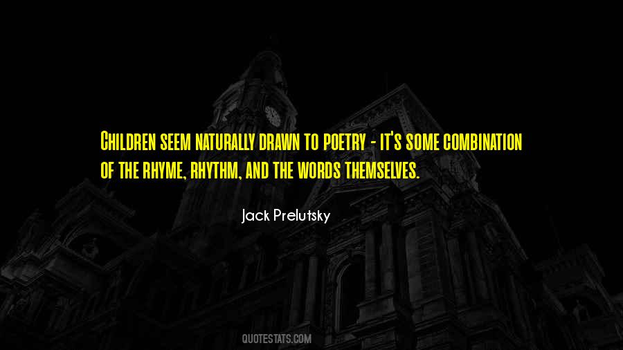 Words Rhyme Quotes #1763594