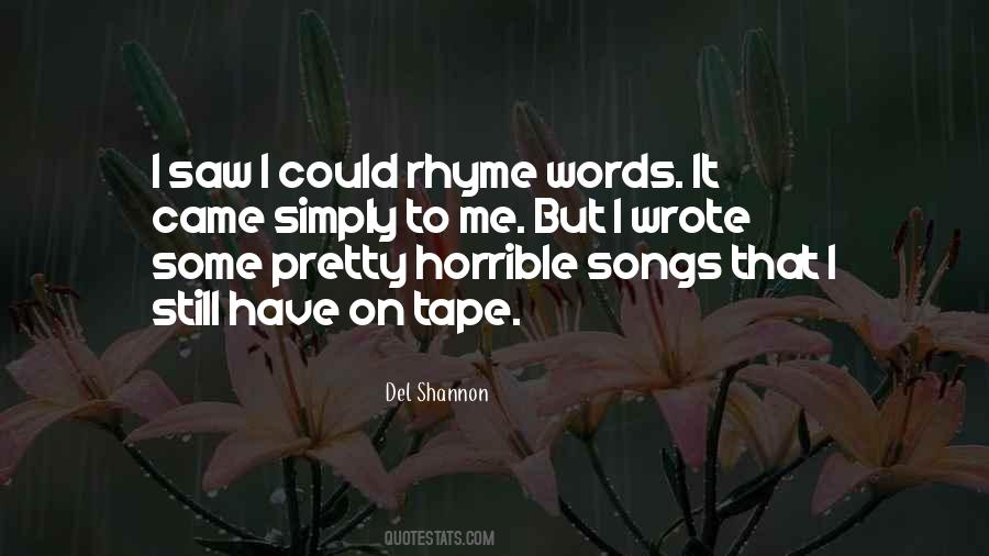 Words Rhyme Quotes #291185