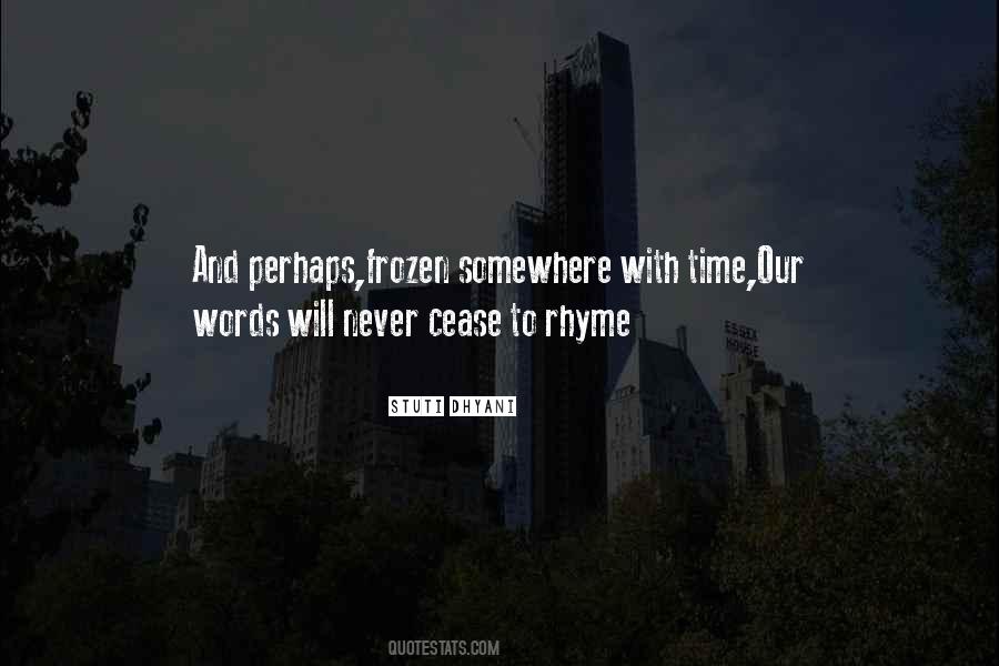 Words Rhyme Quotes #79599