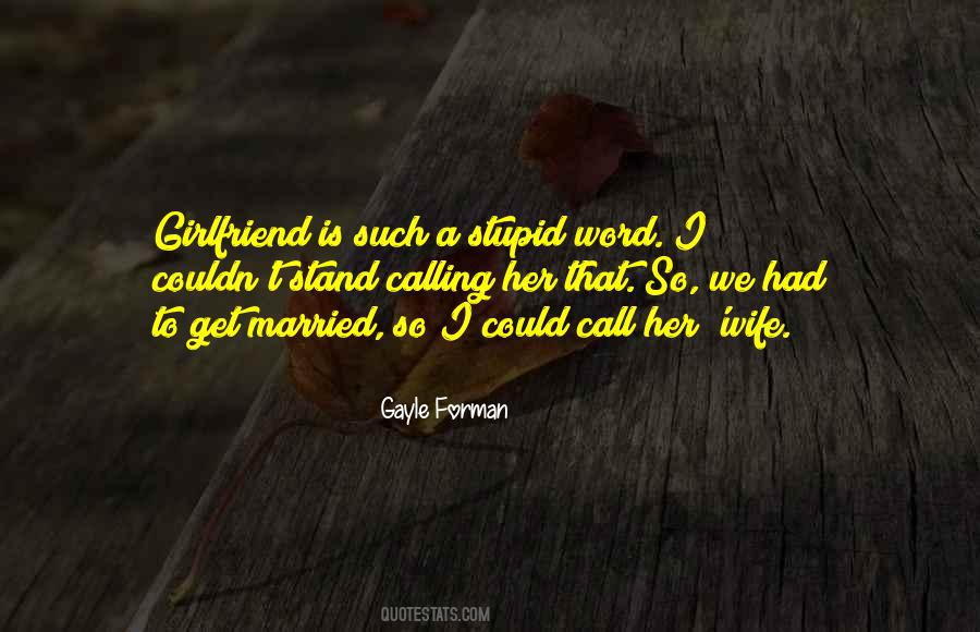 Ex Girlfriend Married Quotes #1116153