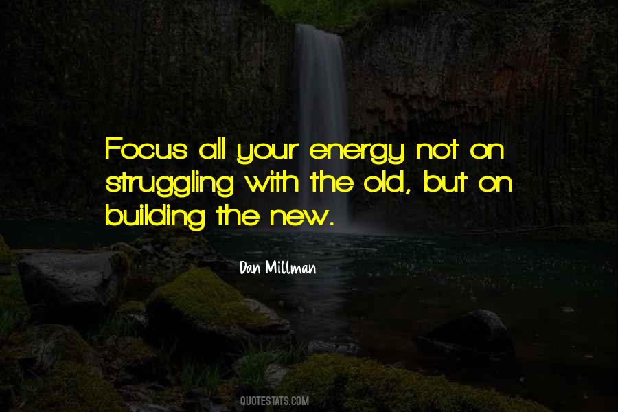 Focus Energy Quotes #1066234