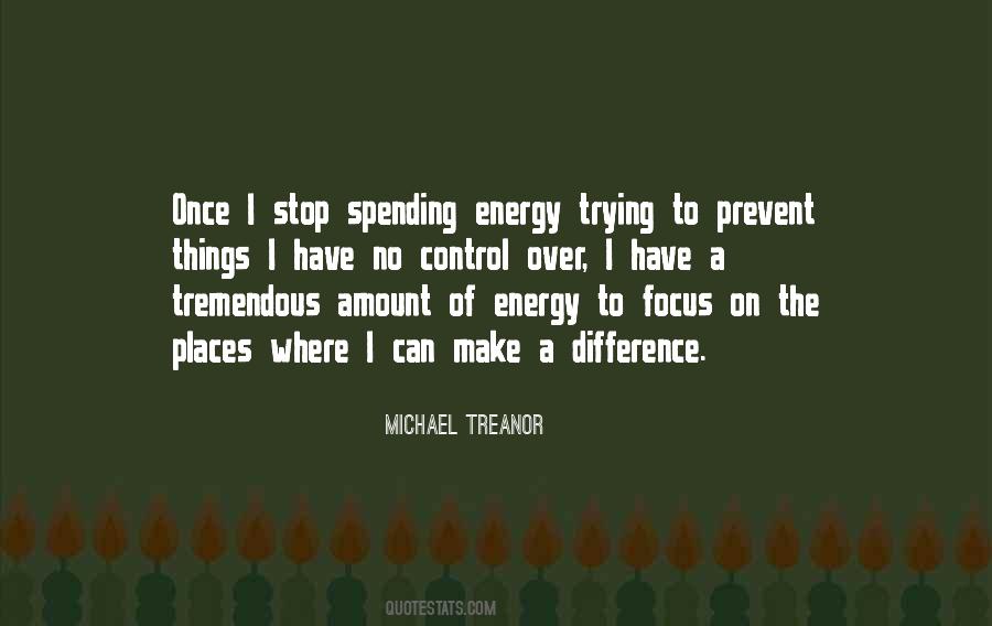 Focus Energy Quotes #216403