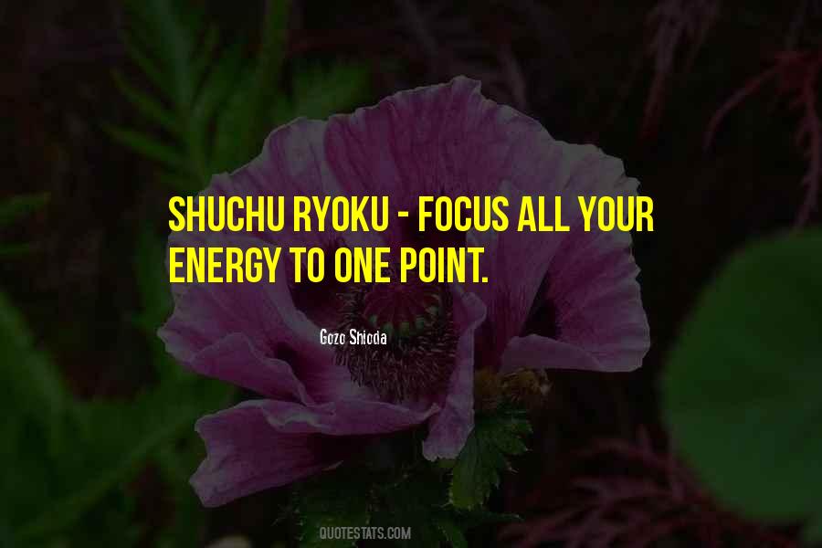 Focus Energy Quotes #245790