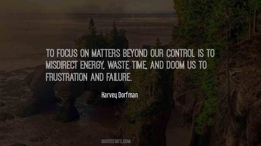 Focus Energy Quotes #409365