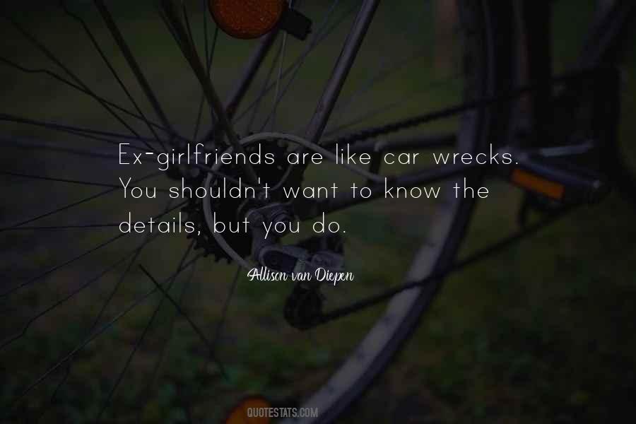 Ex Girlfriends Are Like Quotes #1764974