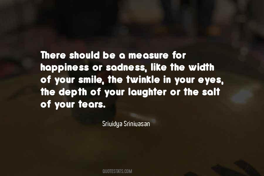 Eyes Happiness Quotes #1722366