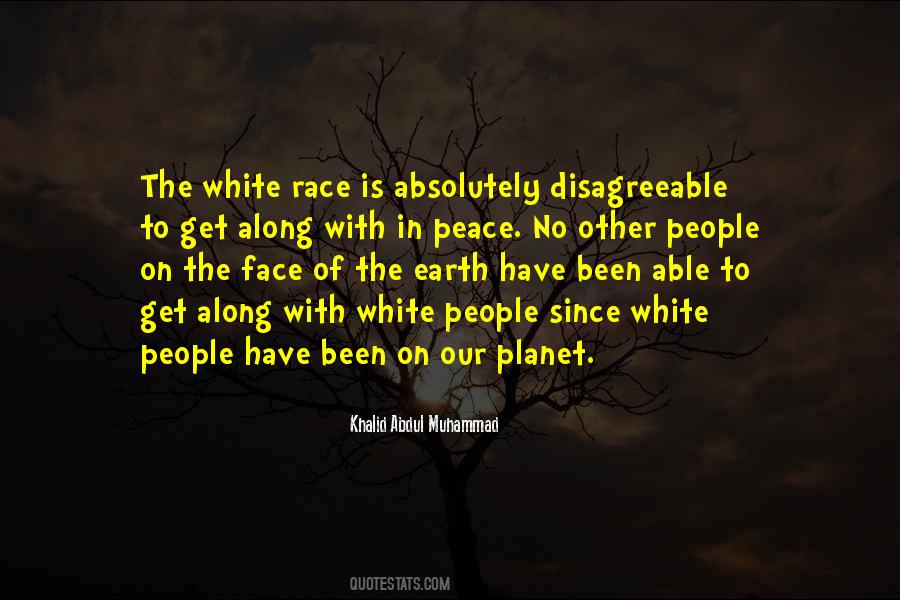 White Face Quotes #690926